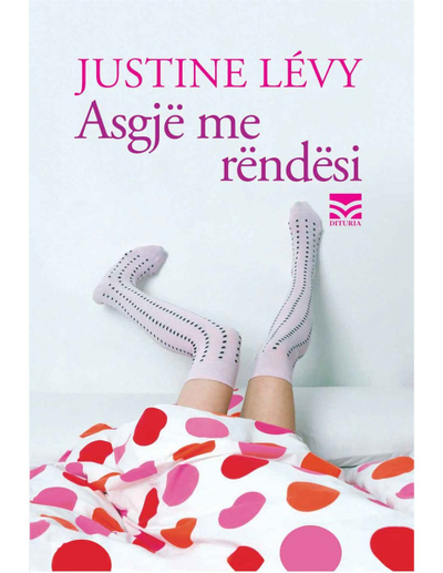 Asgje Me Rendesi - Justine Levy