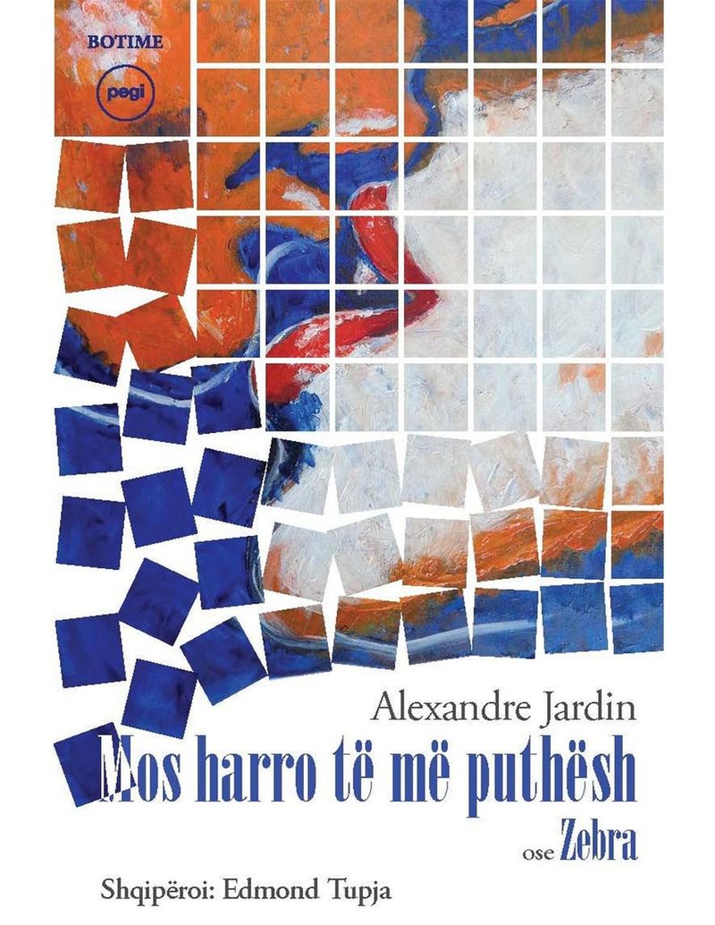 Mos Harro Te Me Puthesh - Alexandre Jardin