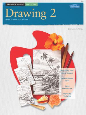 Drawing 2 Learn to Draw Step by Step - William F Powell