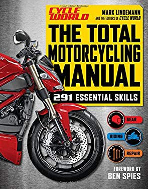 The Total Motorcycling Manual - Mark Lindemann