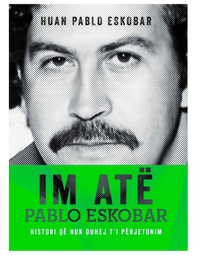 Im Ate Pablo Eskobar - Huan Pablo Eskobar