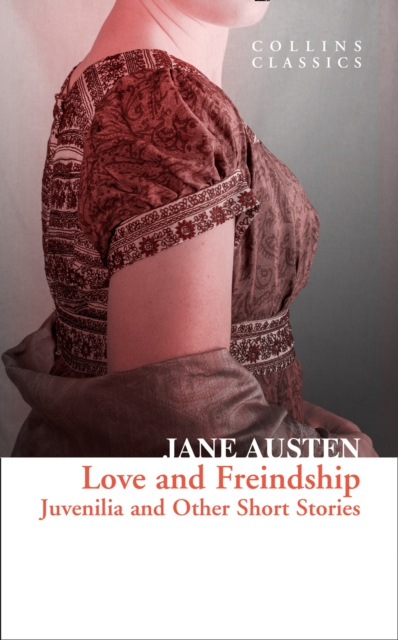 Love And Freindship Classics - Jane Austen