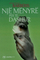Nje Menyre Per Te Dashur - Dominique Barbéris