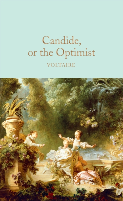 Candide Or The Optimist - Voltaire