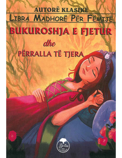 Bukuroshja E Fjetur Dhe Perralla Te Tjera - Grup Autoresh