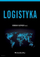 Libër logjistikë Logistics, ekonomi dhe menaxhim zinxhiri furnizimi
