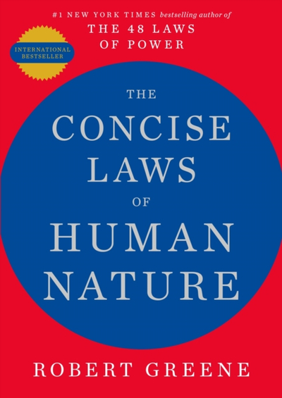 Concise Laws Of Human Nature - Robert Greene