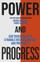 Power & Progress - Simon Johnson