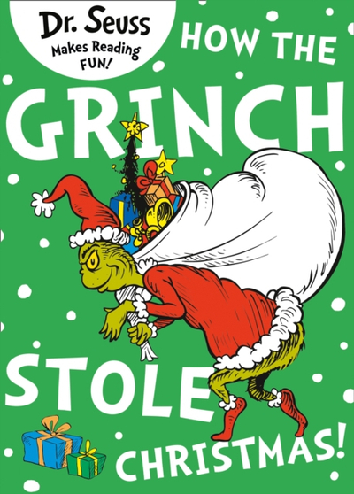 How The Grinch Stole Christmas - Dr. Seuss