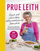 Libër gatimi Prue Leith, Life Is Too Short to Stuff Mushrooms, rreth 80 receta, përgatitje të shpejta