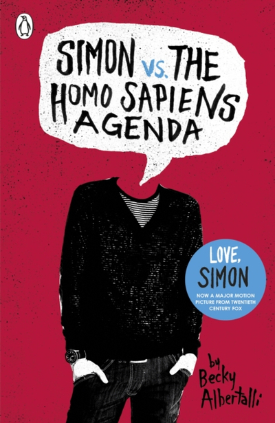 Simon Vs The Homo Sapiens Agenda - Becky Albertalli