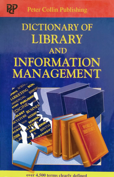 Dictionary Of Library And Information Management - Peter Collin