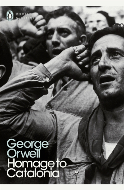 Homage To Catalonia - George Orwell