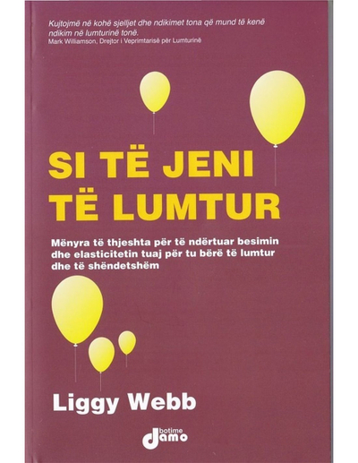 Si Te Jeni Te Lumtur - Liggy Webb