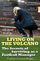 Living on the Volcano the Secrets of Surviving as a Football Manager - Michael Calvin