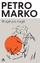 Rruge Pa Rruge - Petro Marko
