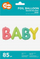 Ballon folje dekorative Godan BABY, 85 x 29 cm, shumëngjyrësh