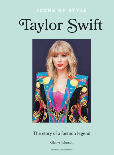 Icons Of Style Taylor Swift - Glenys Johnson