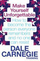 Make Yourself Unforgettable - Dale Carnegie