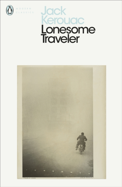 Lonesome Traveller - Jack Kerouack