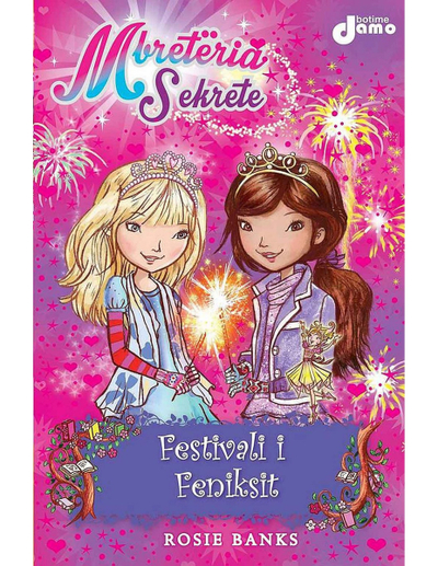 Mbreteria Sekrete 16 Festivali I Feniksit - Rosie Banks