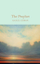 The Prophet - Kahlil Gibran