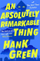 Absolutely Remarkable Thing - Hank Green