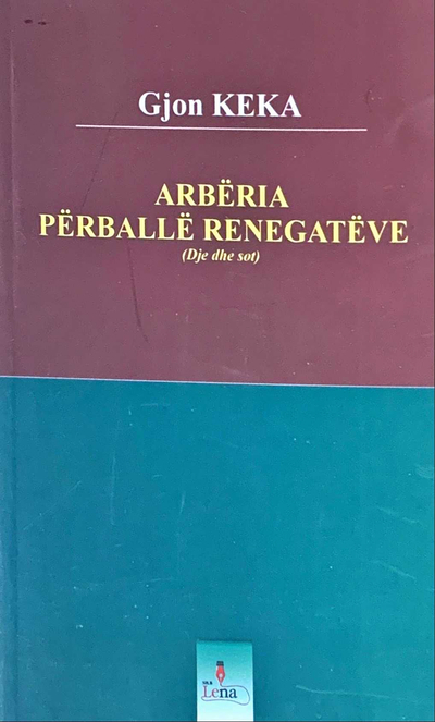 Arberia Perballe Renegateve - Gjon Keka