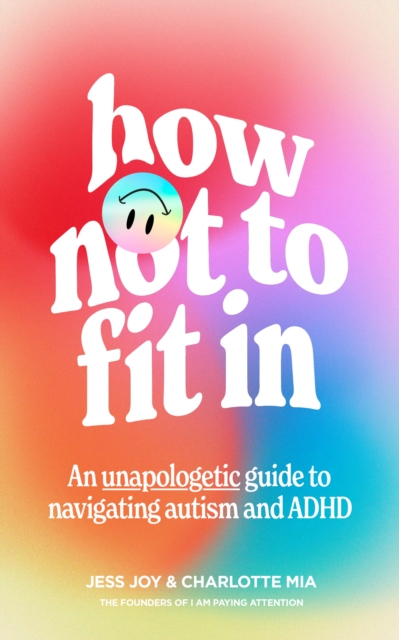 How Not To Fit In - Charlotte Mia