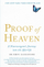 Proof Of Heaven - Eben Iii Alexander