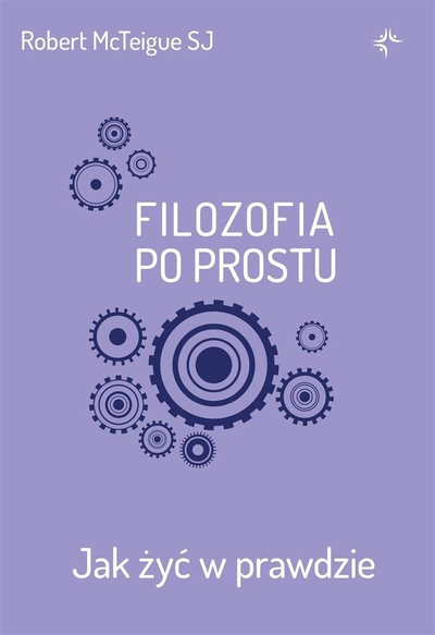 Libër filozofie Philosophy Simply How to Live in Truth, hyrje praktike, në anglisht