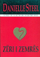 Zeri I Zemres - Danielle Steel
