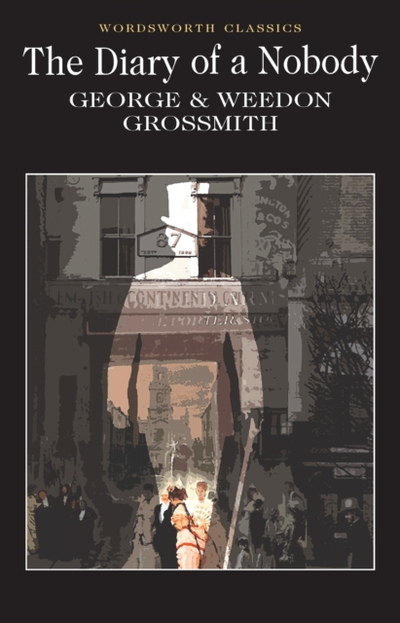 The Diary Of A Nobody - George And Weedon Grossmith