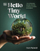 Hello Tiny World - Ben Newell