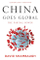 China Goes Global Partial Power P - David Shambaugh