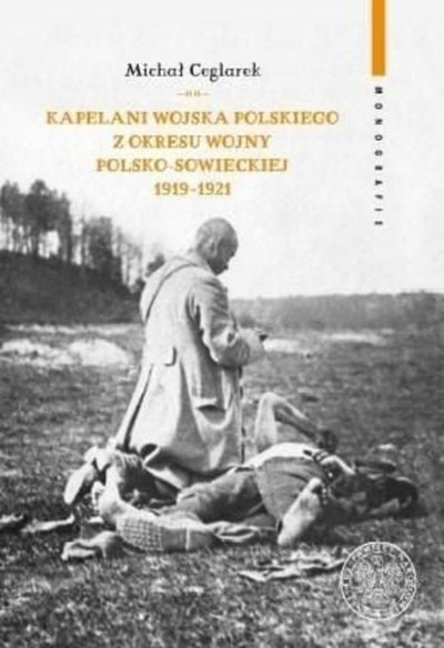 Историска книга Капелани на полската војска од периодот на полско-советската војна 1919-1921, Михау Цегларек, брошура, на полски јазик