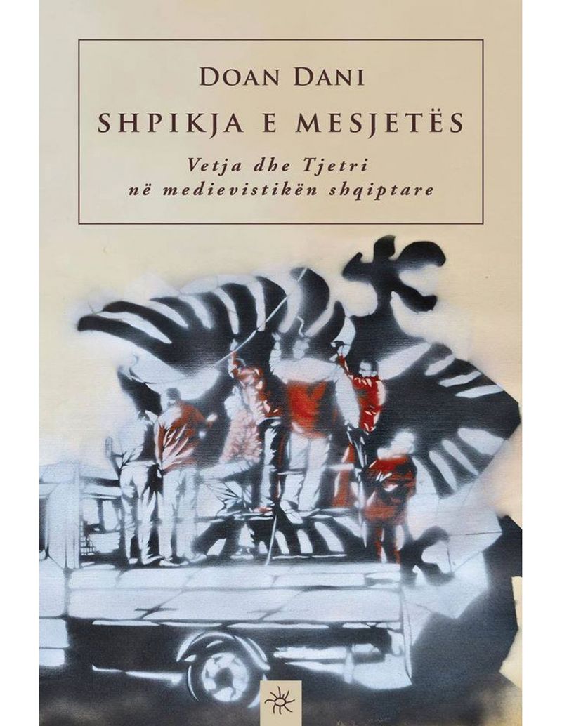 Shpikja E Mesjetes - Doan Dani