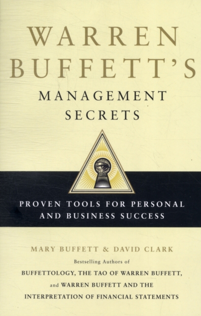 Warren Buffett's Management Secrets - Mary Buffett