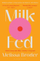 Milk Fed - Melissa Broder