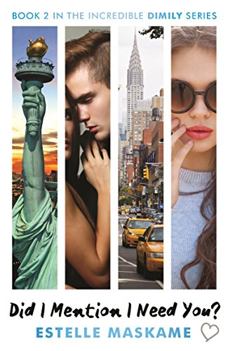 Did I Mention I Need You - Estelle Maskame