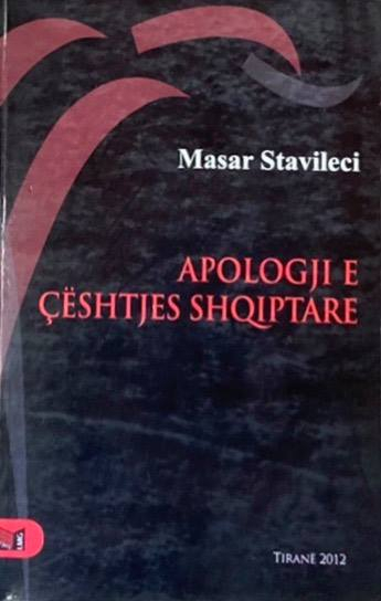 Apologji E Ceshtjes Shqiptare - Masar Stavileci