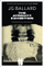 Atrocity Exhibition - J.G. Ballard