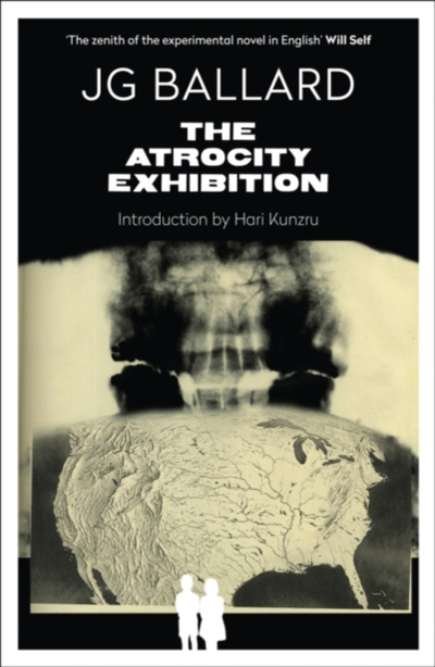 Atrocity Exhibition - J.G. Ballard