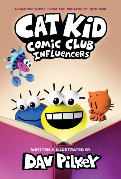 Cat Kid Comic Club 5 Influencers - Dav Pilkey
