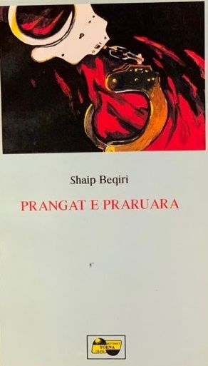Prangat E Praruara - Shaip Beqiri