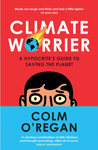 Climate Worrier - Colm O'regan
