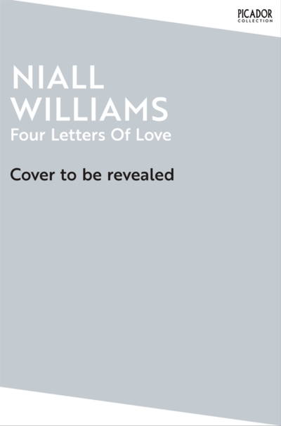 Four Letters Of Love - Niall Williams