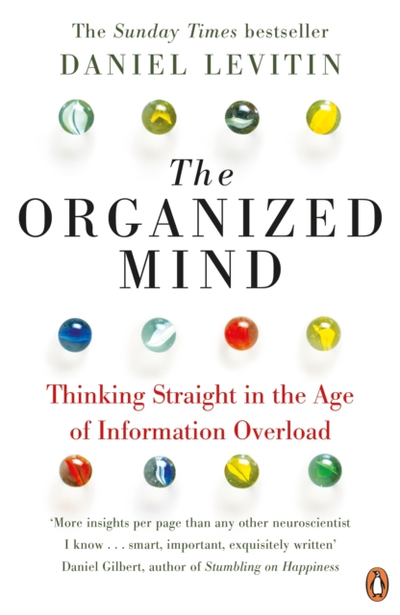 Organized Mind - Daniel Levitin