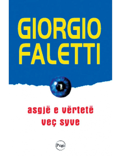 Asgje E Vertete Vec Syve - Giorgio Faletti