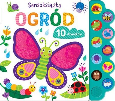 Libër me sensor për kalamaj SENSORY BOOK GARDEN 10 SOUNDS, me tinguj, kapak i fortë, shumëngjyrësh